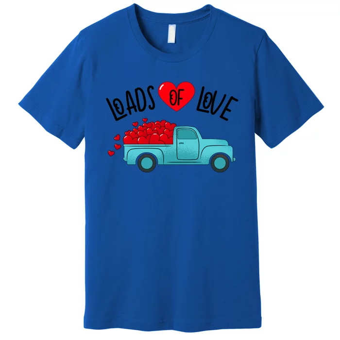 Valentines Day Pickup Truck Loads Of Love Gift Premium T-Shirt