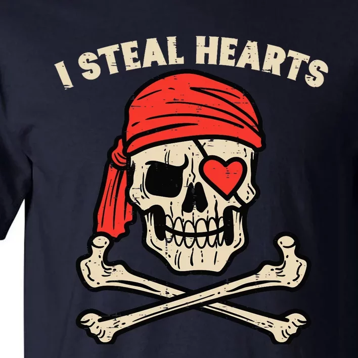 Valentines Day Pirate I Steal Hearts Cool Tall T-Shirt