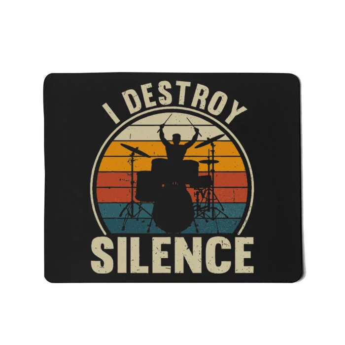 Vintage Drums Player I Destroy Silence Drummer Mousepad