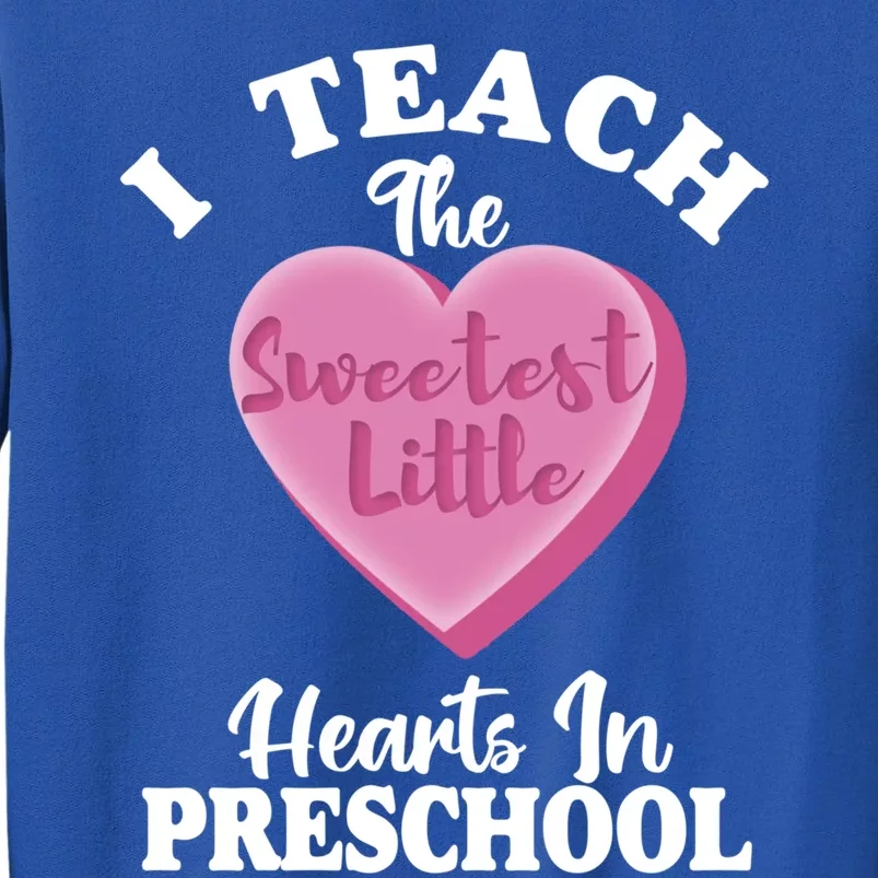 Valentines Day Preschool Teacher For Teachers In Love Gift Sweatshirt