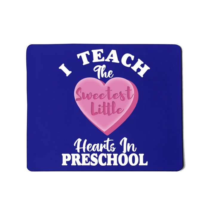 Valentines Day Preschool Teacher For Teachers In Love Gift Mousepad