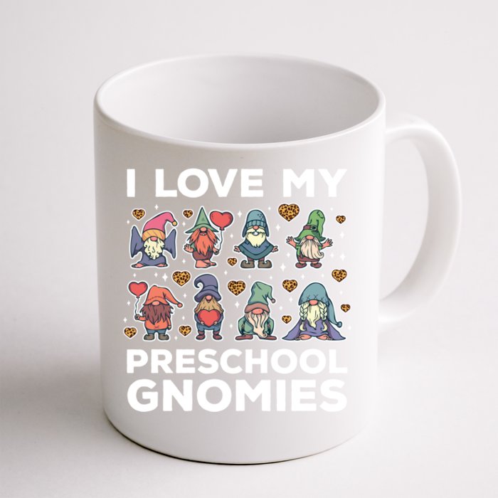 Valentines Day Preschool Teacher I Love My Gnomies Cute Gift Front & Back Coffee Mug