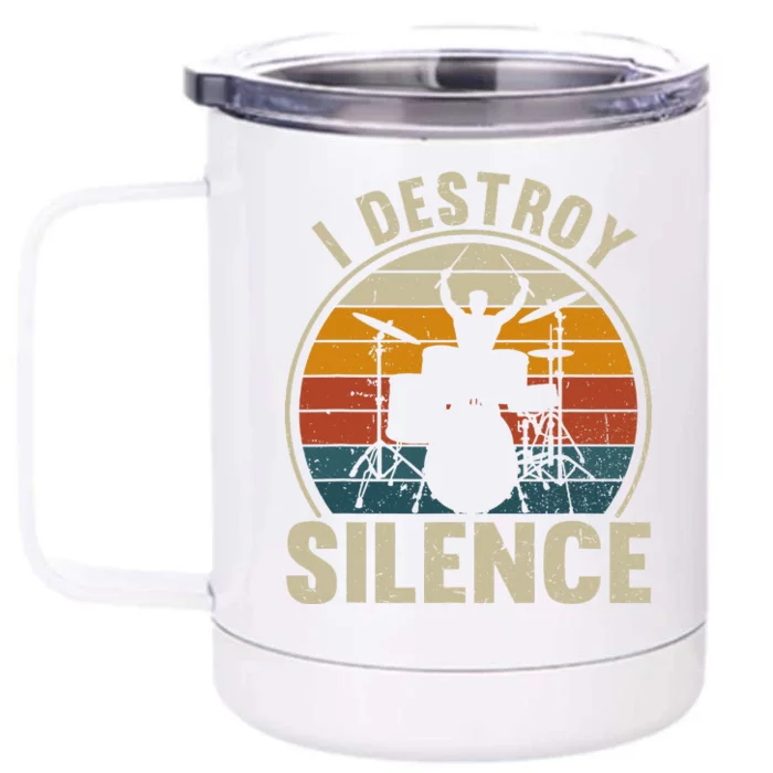 Vintage Drums Player I Destroy Silence Drummer Front & Back 12oz Stainless Steel Tumbler Cup