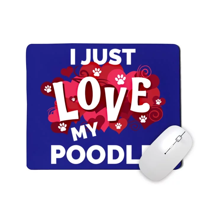 Valentine's Day Poodle Dog Love Gift Meaningful Gift Mousepad