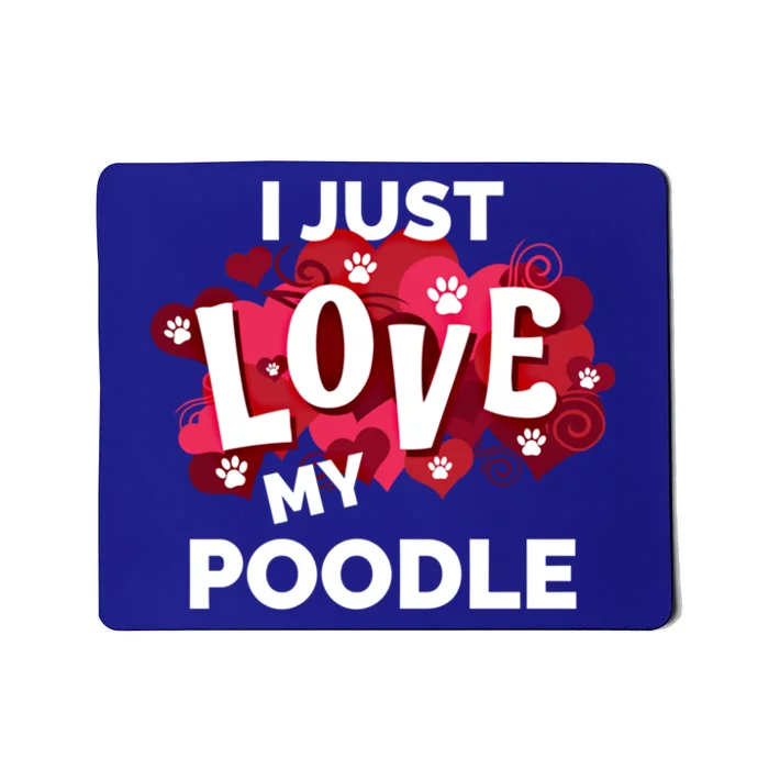 Valentine's Day Poodle Dog Love Gift Meaningful Gift Mousepad