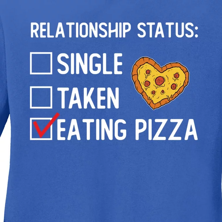 Valentines Day Pizza Party Single Taken Pizza Eating Lover Cute Gift Ladies Long Sleeve Shirt