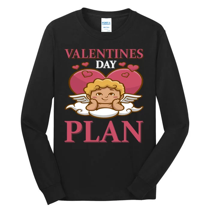 Valentines Day Plan Tall Long Sleeve T-Shirt