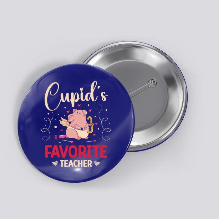 Valentine's Day Pig Lover Funny Cupid's Favorite Teacher Gift Button