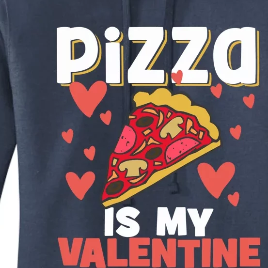 Valentines Day Pizza Lovers Pizza Party Pizza Makers Gift Women's Pullover Hoodie