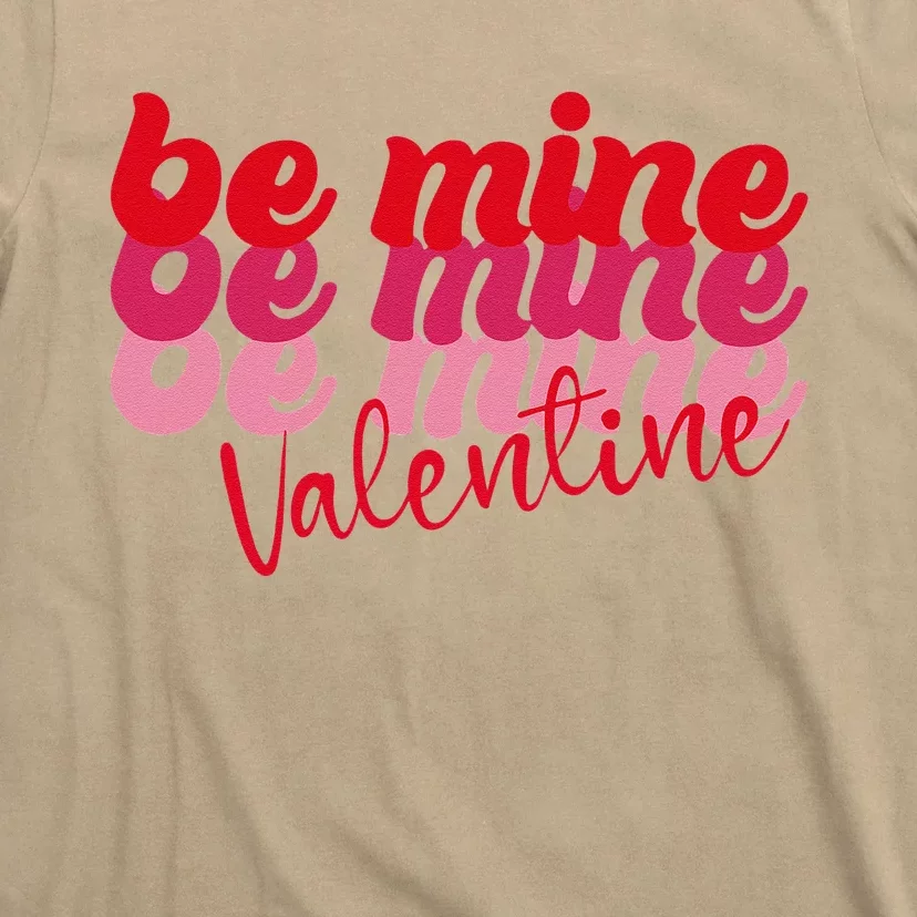 Valentine's Day Retro Be Mine Valentine Gifts T-Shirt