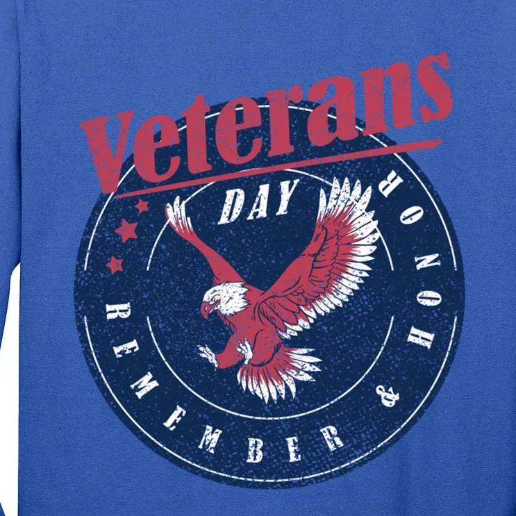 Veterans Day Remember And Honor Veterans Us Eagle Gift Tall Long Sleeve T-Shirt