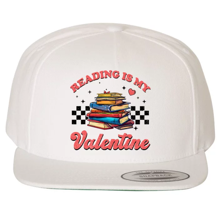 ValentineS Day Reading Is My Valentine Book Lovers Reading Wool Snapback Cap