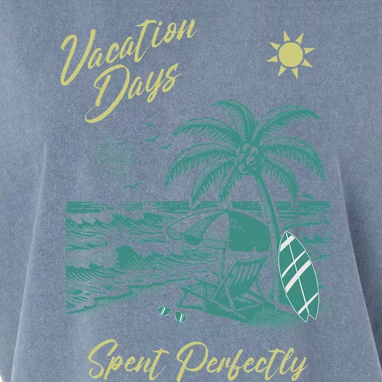 Vacation Days Spent Perfectly Beach T Garment-Dyed Women's Muscle Tee