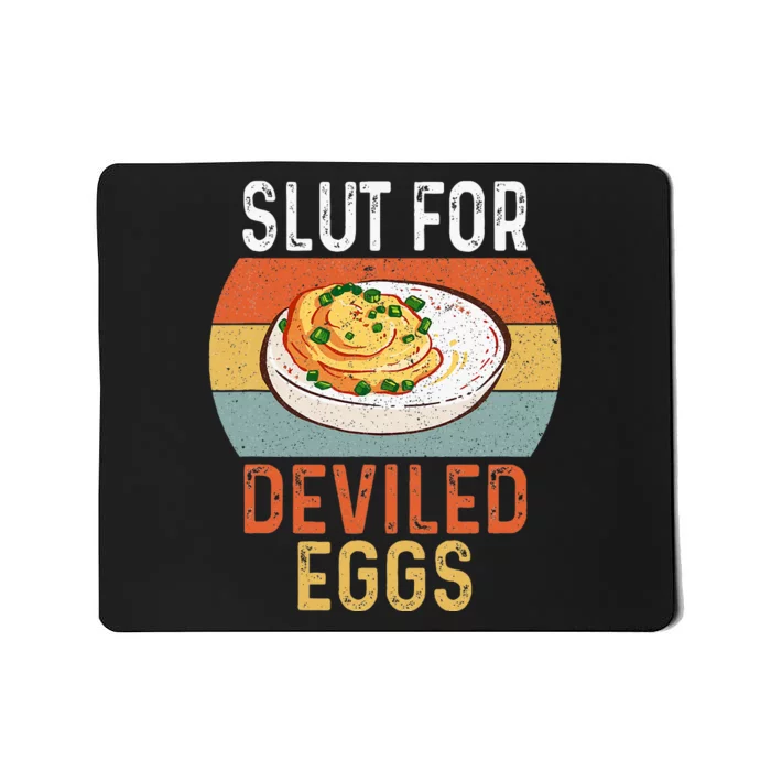 Vintage Design Slut For Deviled Eggs Mousepad