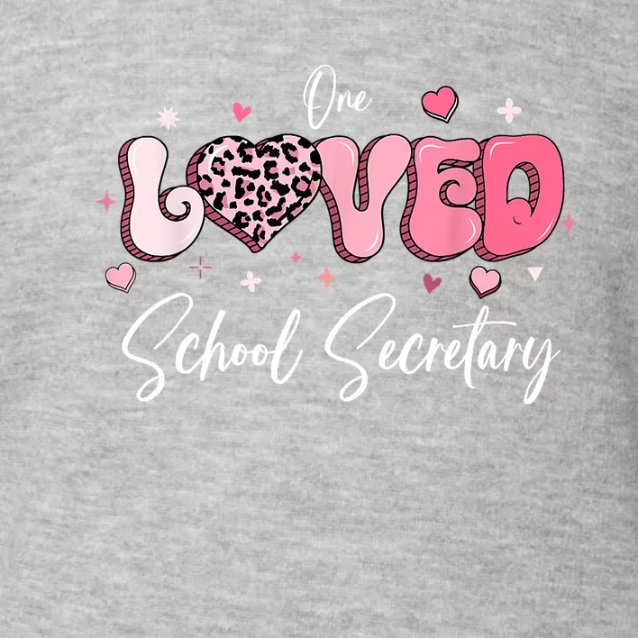 Valentines Day School Secretary Toddler Sweatshirt