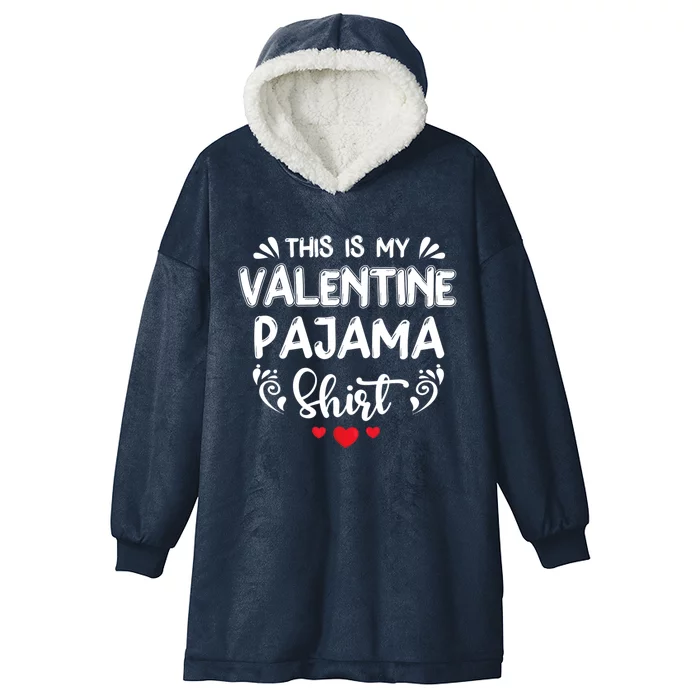 Valentines Day This Is My Valentine Pajama Gamer Heart Gift Hooded Wearable Blanket