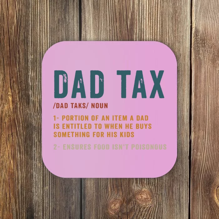 Vintage Dad Tax Definition Funny Fathers Day Coaster