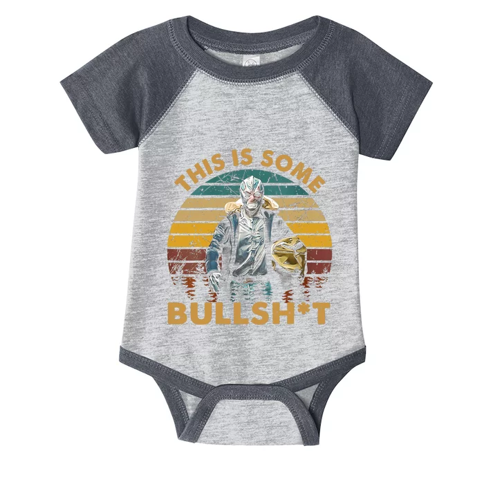 Vintage Design This Is Some Bullsht Infant Baby Jersey Bodysuit