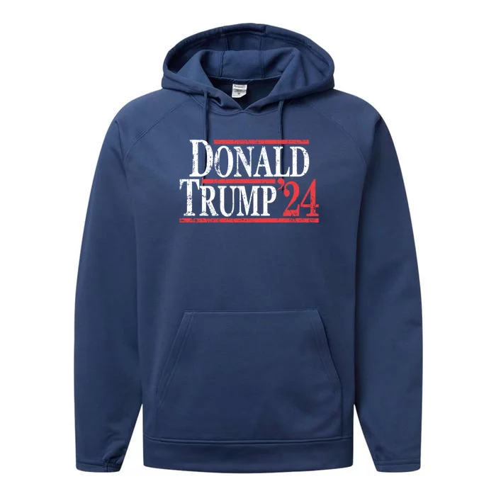 Vintage Donald Trump 2024 Cool Gift Performance Fleece Hoodie