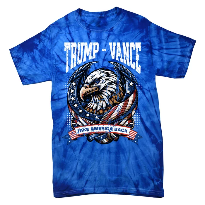 Vintage Donald Trump Jd Vance Take America Back Eagle Gift Tie-Dye T-Shirt