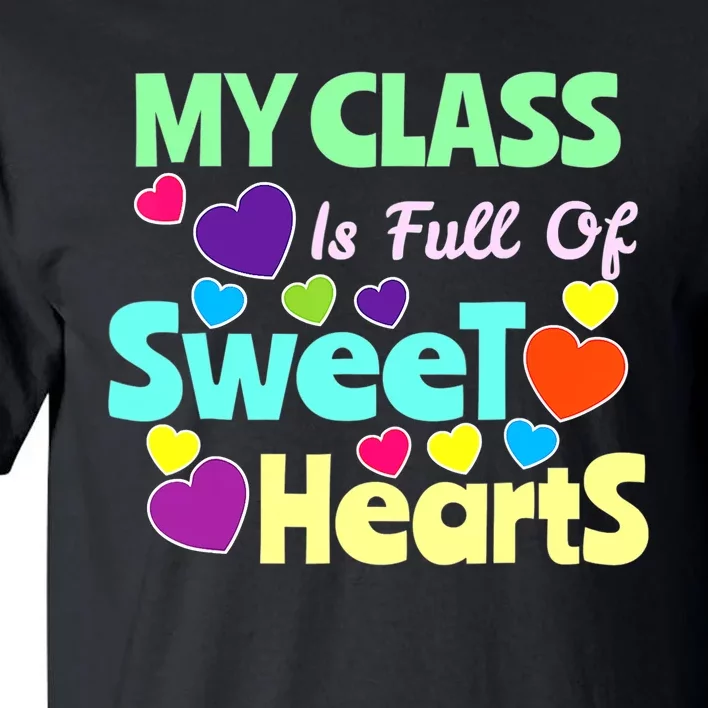 Valentines Day Teacher I Love My Sweet Students Tall T-Shirt