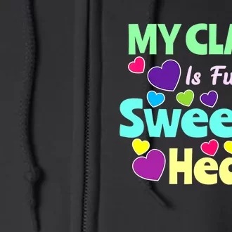 Valentines Day Teacher I Love My Sweet Students Full Zip Hoodie