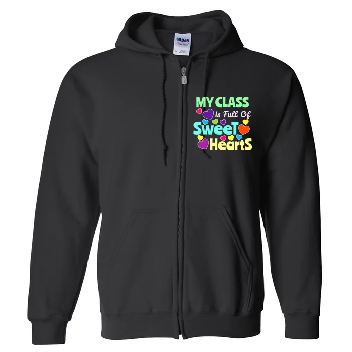 Valentines Day Teacher I Love My Sweet Students Full Zip Hoodie