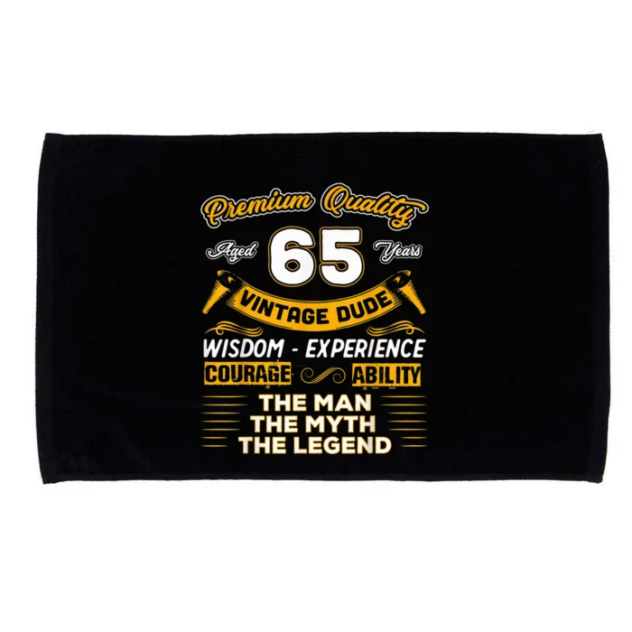 Vintage Dude The Man Myth Legend 65 Yrs 65th Birthday Shirt Microfiber Hand Towel