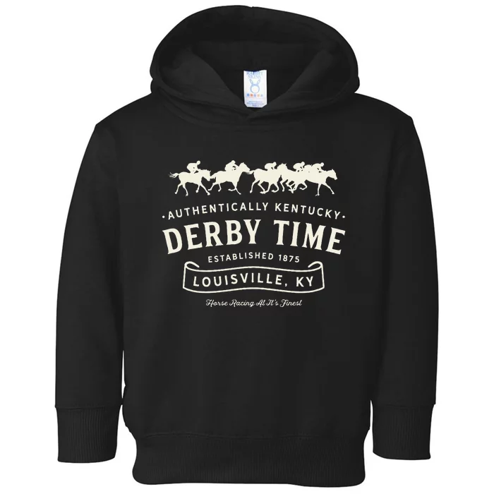 Vintage Derby Time Louisville Kentucky Horse Racing Toddler Hoodie