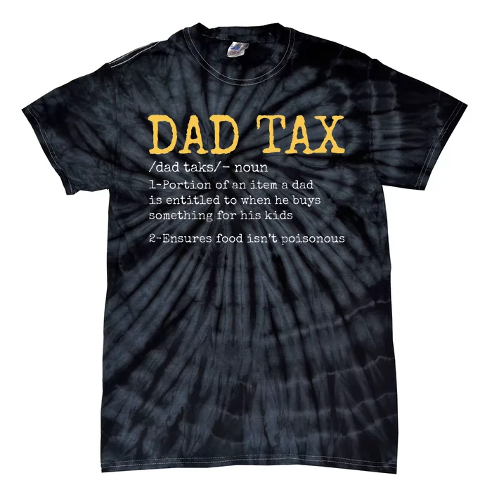 Vintage Dad Tax Definition Tie-Dye T-Shirt