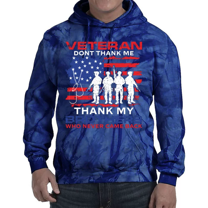 Veteran Don't Thank Me Tie Dye Hoodie