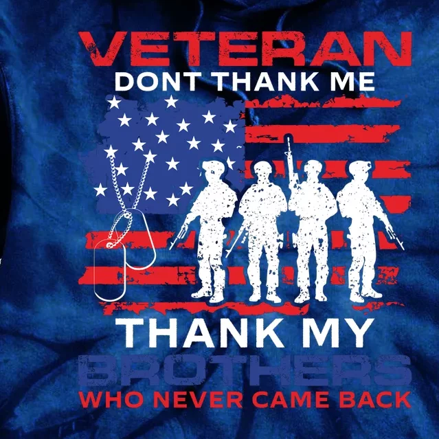 Veteran Don't Thank Me Tie Dye Hoodie