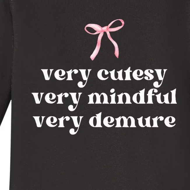 Very Demure Very Mindful Very Cutesy Baby Long Sleeve Bodysuit