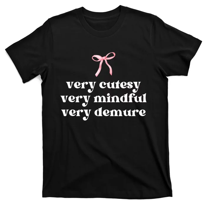 Very Demure Very Cutesy Very Mindful T-Shirt