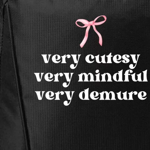 Very Demure Very Cutesy Very Mindful City Backpack