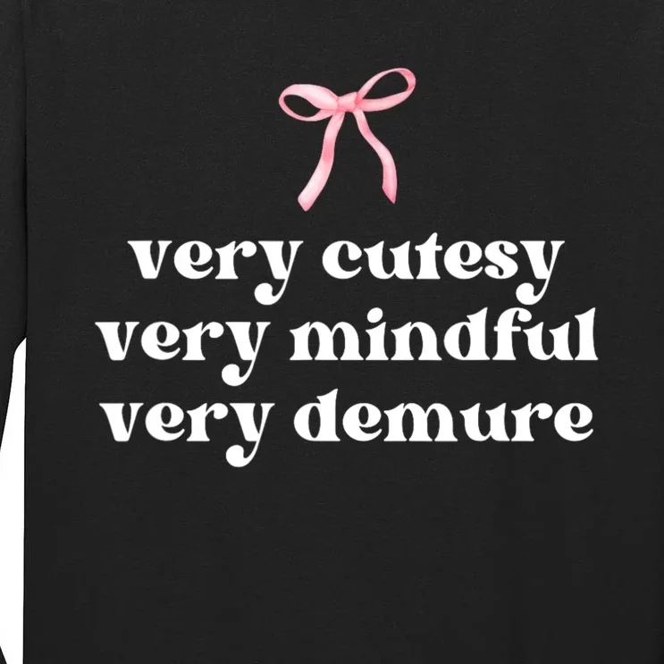 Very Demure Very Cutesy Very Mindful Tall Long Sleeve T-Shirt