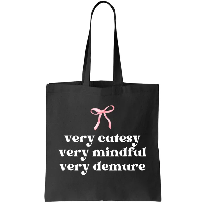 Very Demure Very Cutesy Very Mindful Tote Bag