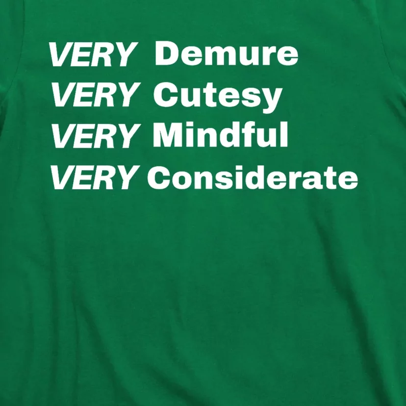 Very Demure Very Cutesy Very Considerate Demure T-Shirt