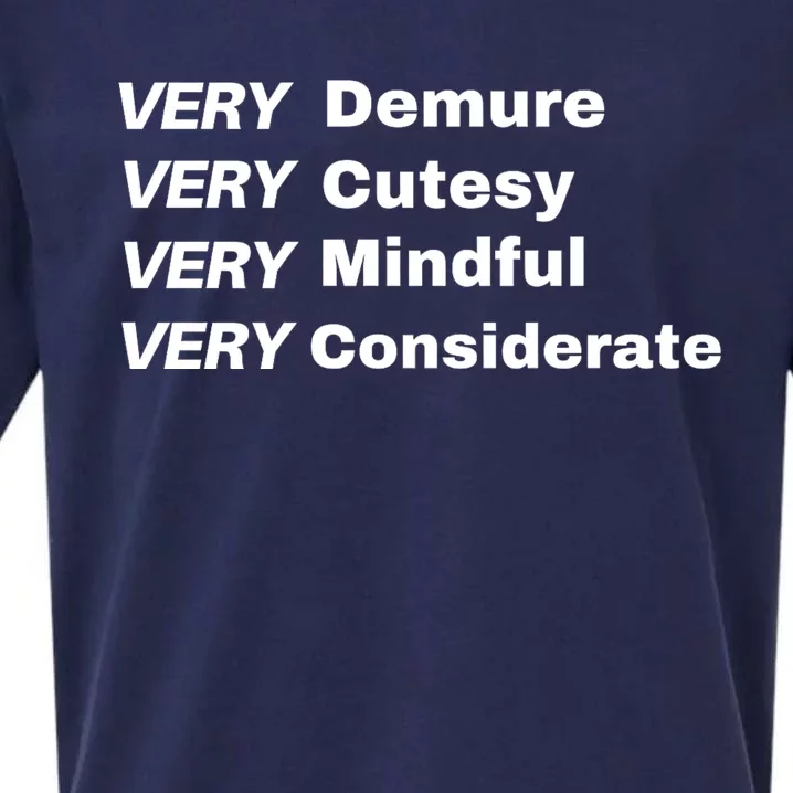 Very Demure Very Cutesy Very Considerate Demure Sueded Cloud Jersey T-Shirt