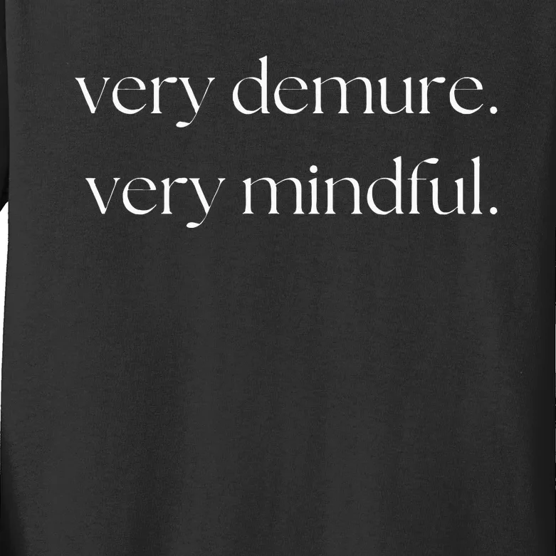 Very Demure Very Mindful Funny Trend Kids Long Sleeve Shirt