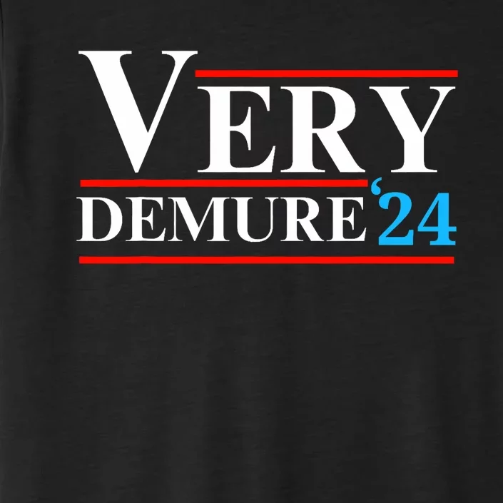 Very Demure Very Mindful Very Cutesy Trending 2024 ChromaSoft Performance T-Shirt