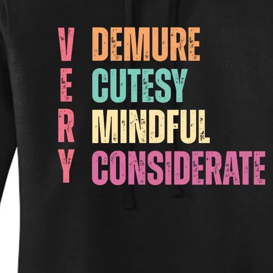 Very Demure Very Cutesy Very Mindful Very Considerate Women's Pullover Hoodie