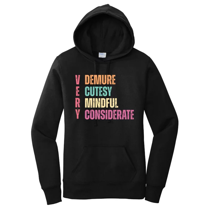 Very Demure Very Cutesy Very Mindful Very Considerate Women's Pullover Hoodie