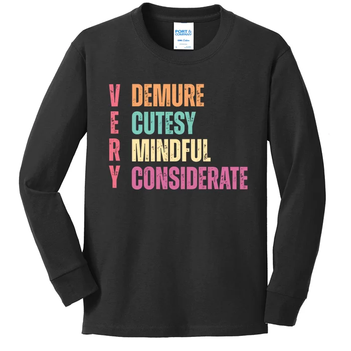 Very Demure Very Cutesy Very Mindful Very Considerate Kids Long Sleeve Shirt