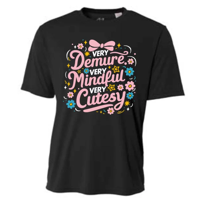 Very Demure Very Mindful Very Cutesy Cooling Performance Crew T-Shirt