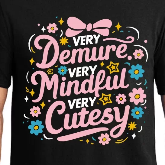 Very Demure Very Mindful Very Cutesy Pajama Set