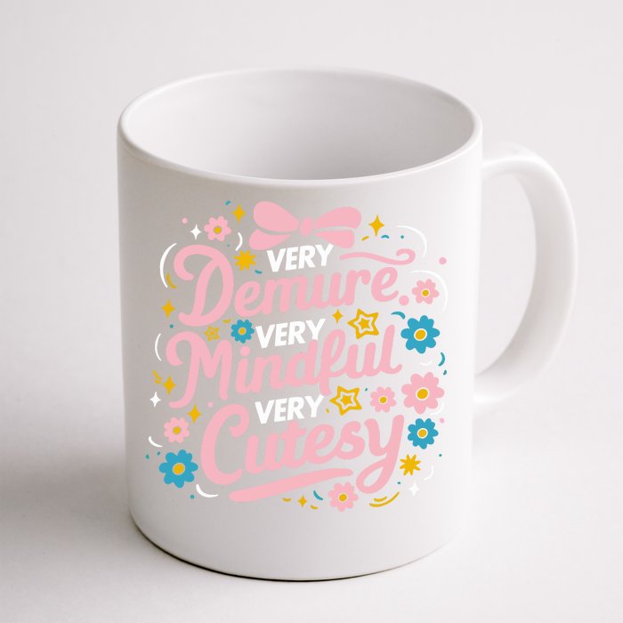 Very Demure Very Mindful Very Cutesy Front & Back Coffee Mug