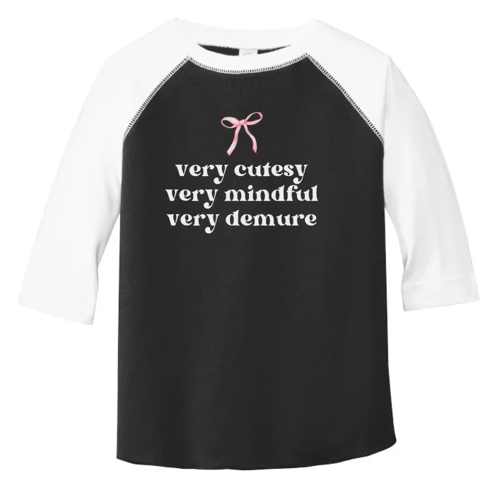 Very Demure Very Mindful Very Cutesy Toddler Fine Jersey T-Shirt