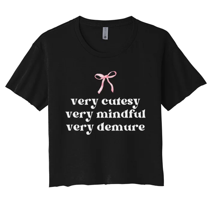 Very Demure Very Mindful Very Cutesy Women's Crop Top Tee