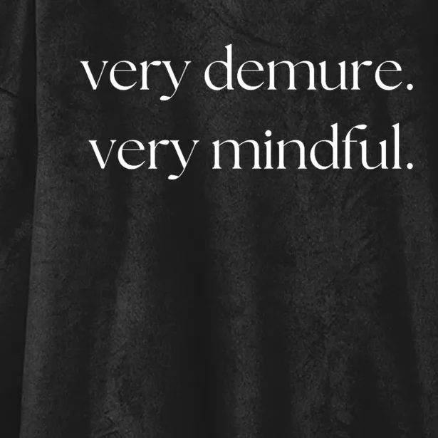 Very Demure Very Mindful Funny Trend Hooded Wearable Blanket